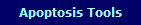 Apoptosis Tools